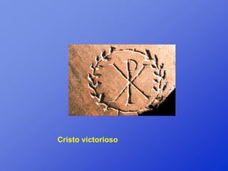 Cristo victorioso
 