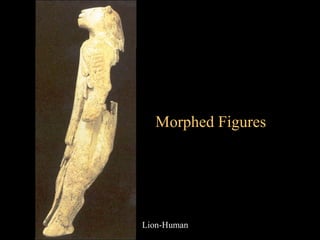 Lion-Human Morphed Figures 