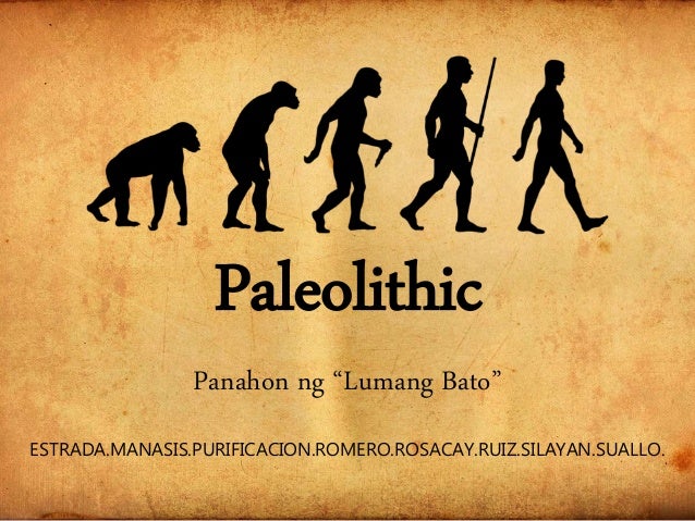 Paleolithic Age