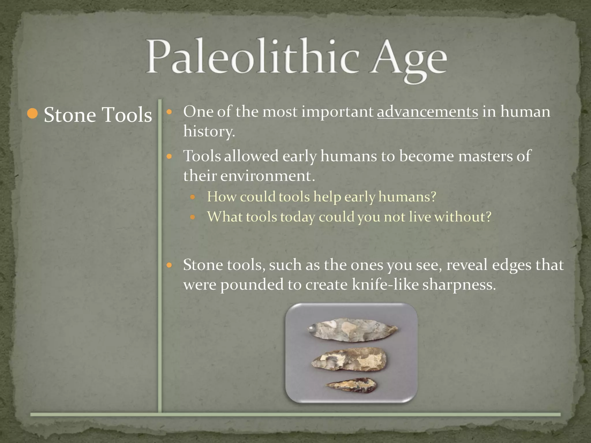 Paleolithic Era vs Neolithic Revolution | PPT