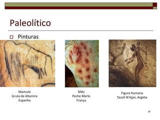 PaleolíticoPinturas 26MamuteGruta de AltamiraEspanhaMãoPecheMerleFrançaFigura HumanaTassiliN'Ajjer, Argelia