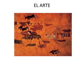 EL ARTE
 