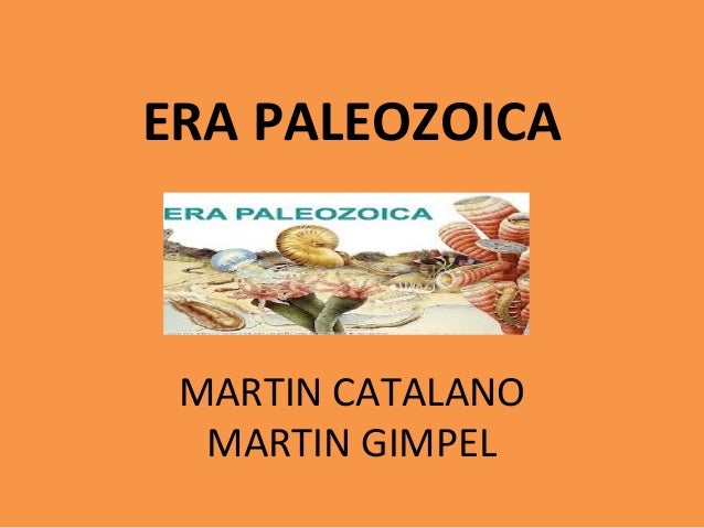 Era Paleozoica