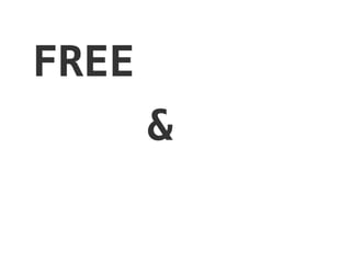 FREE & 
