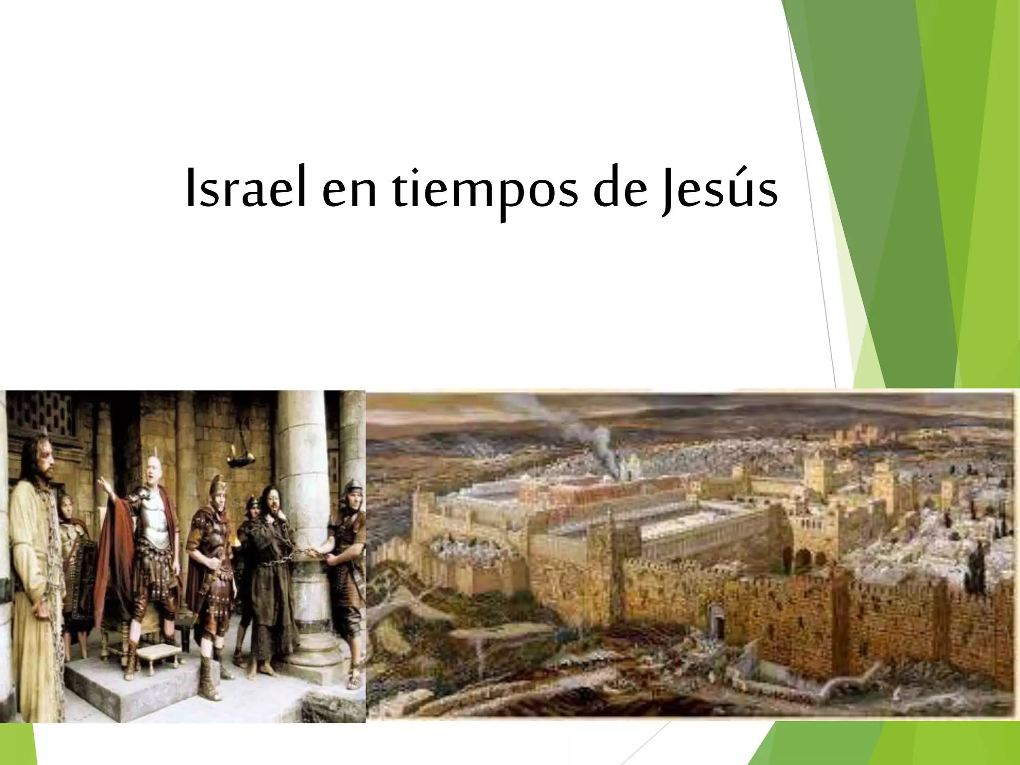 Palestina en tiempo de Jesús | PPTX | Judaism | Religion & Spirituality
