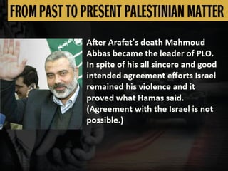 FROM PAST TO PRESENT PALESTINIAN MATTER