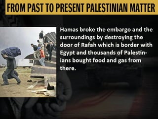 FROM PAST TO PRESENT PALESTINIAN MATTER
