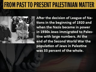 FROM PAST TO PRESENT PALESTINIAN MATTER