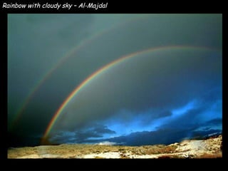 Rainbow with cloudy sky – Al-Majdal 