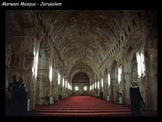 Marwani Mosque - Jerusalem 