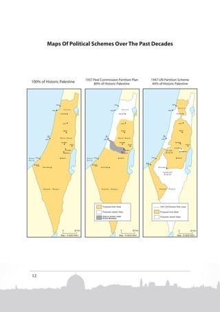 Maps Of Political Schemes Over The Past Decades

The Palestinians' Historic Compro

100% of Historic Palestine

1937 Peel Commission Partition Plan
80% of Historic Palestine

1947 UN Partition Scheme
44% of Historic Palestine

1947 UN Partition Plan Lines

1967
(endorsed
22% of H

196

We
Area to remain under
British Mandate

12

Sta

 