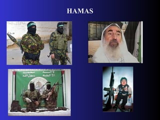 HAMAS
 