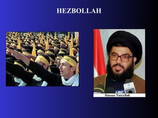 HEZBOLLAH
 