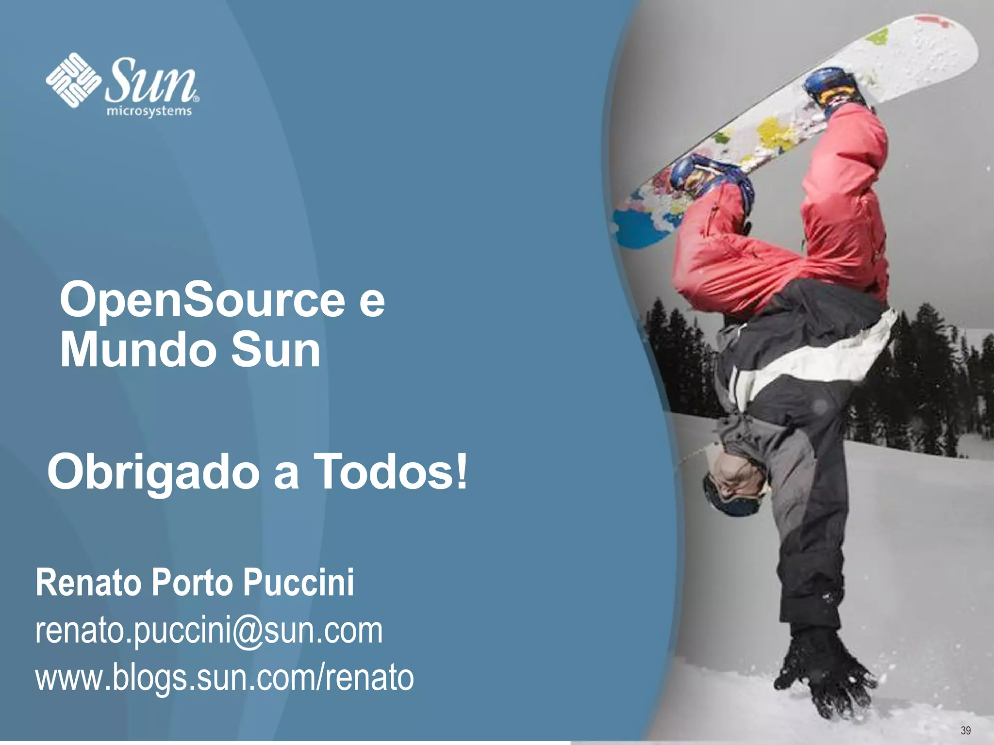 >  A força de trabalho não se foca em uma empresa, mas em milhares de indivíduos trabalhando juntos. OpenSource 