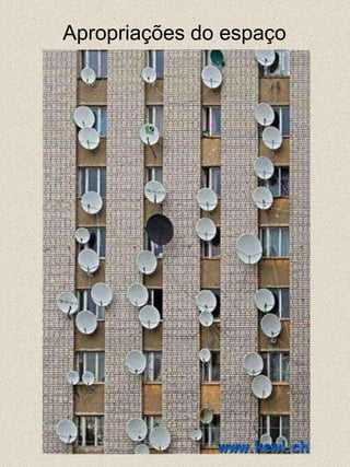 Apropriações do espaço