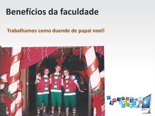      Ambicioso (não ganancioso); 