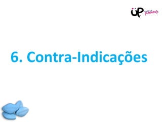 6. Contra-Indicações 