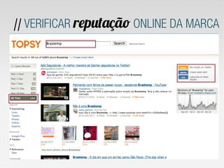 // VERIFICAR reputação ONLINE DA MARCA
 