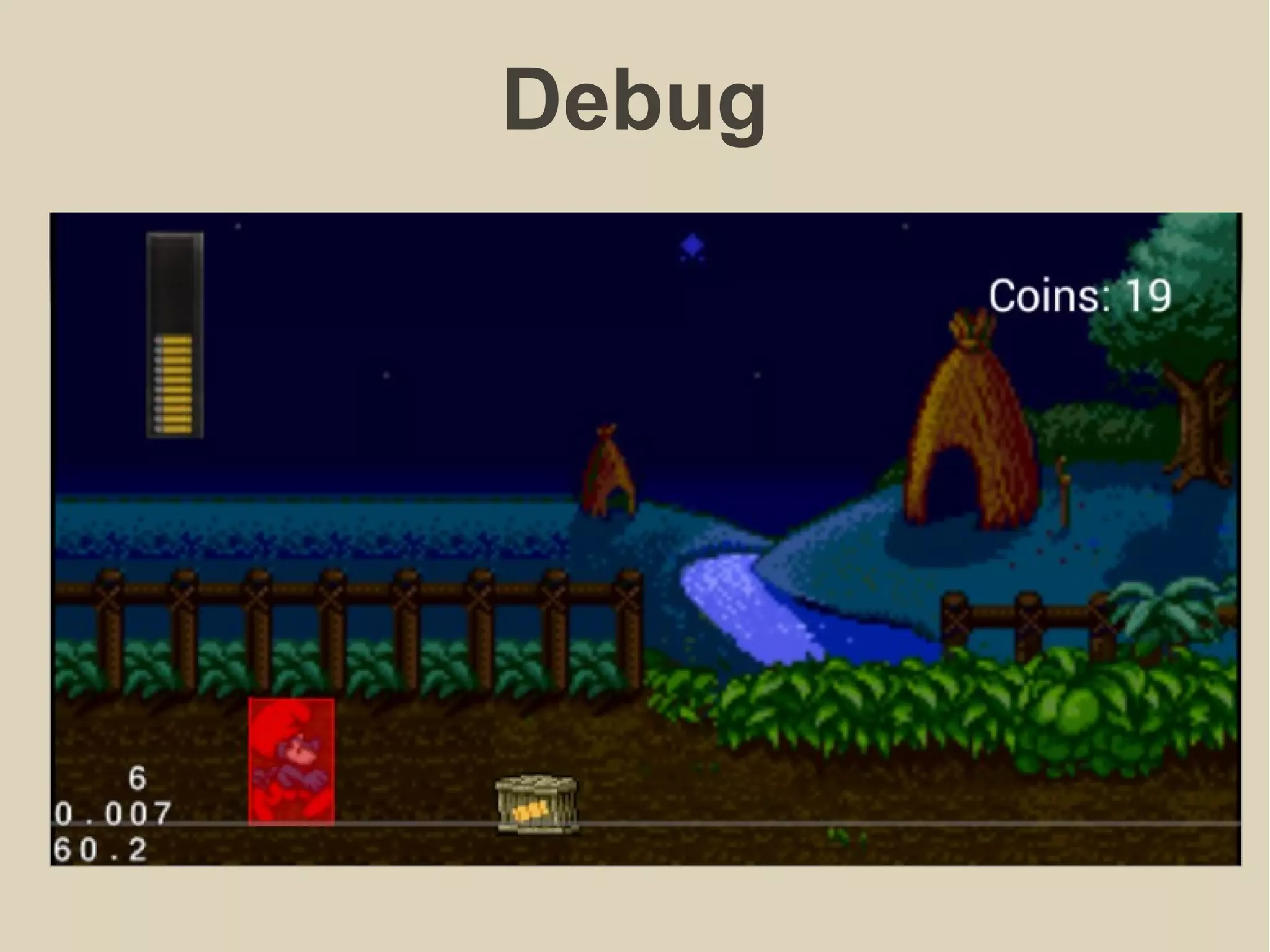 Debug
 