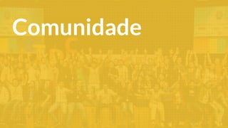 Comunidade
 