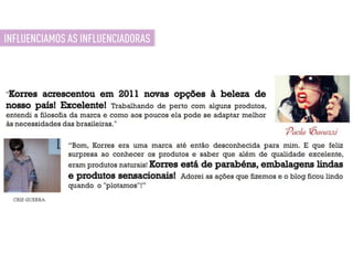 INFLUENCIAMOS AS INFLUENCIADORAS
 