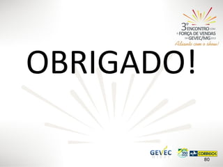 OBRIGADO!
80

 