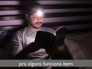 pra alguns funciona bem 