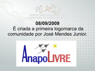 Idéia da fusão dos grupos em uma comunidade  Anapolina . 