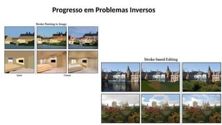 Progresso em Problemas Inversos
 