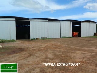 “INFRA ESTRUTURA”
 
