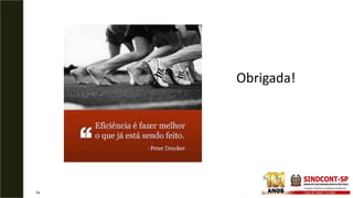 74
Obrigada!
 