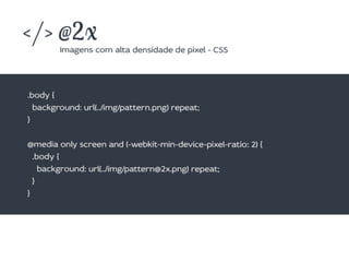 Como desenvolver sites utilizando Design Responsivo