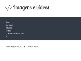 Como desenvolver sites utilizando Design Responsivo
