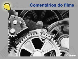 Comentários do filme 