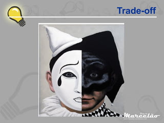 Trade-off 