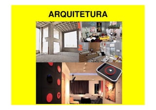 ARQUITETURA

 
