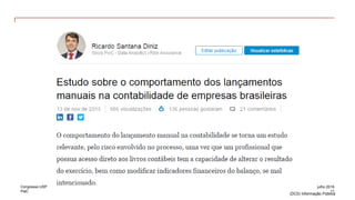 PwC
(DC0) Informação Pública
julho 2016Congresso USP
11
 