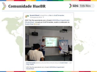 Comunidade HueBR
 