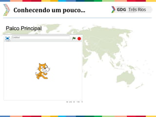 Conhecendo um pouco...
Palco Principal
 