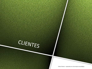 Edilson Parducci – especialista em comunicação mercadológica
 