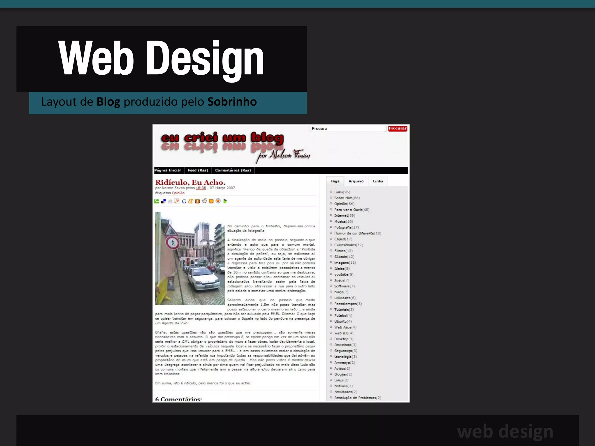 Web Design
Layout de Blog produzido pelo Sobrinho




                                         web design
 