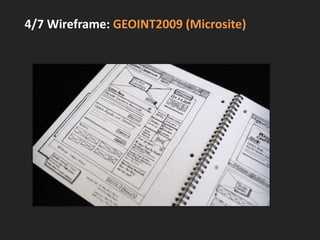 4/7 Wireframe: GEOINT2009 (Microsite)
 