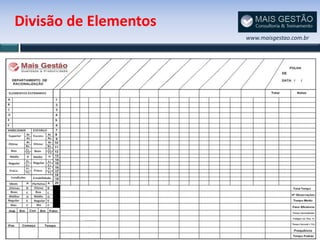 Divisão de Elementos
                       www.maisgestao.com.br




                                       23
 