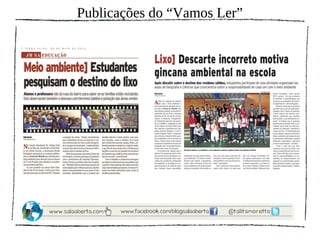 Publicações do “Vamos Ler”
 