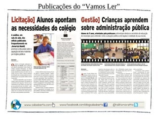 Publicações do “Vamos Ler”
 