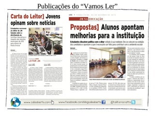 Publicações do “Vamos Ler”
 