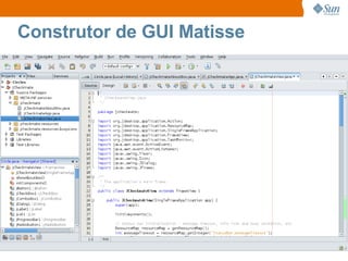 Construtor de GUI Matisse 