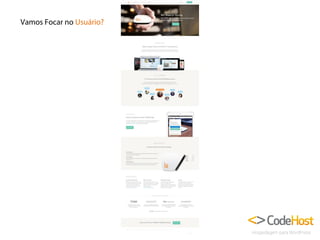 Vamos Focar no Usuário?

 