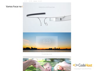 Vamos Focar no Usuário?

 