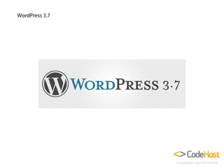 WordPress 3.7

 